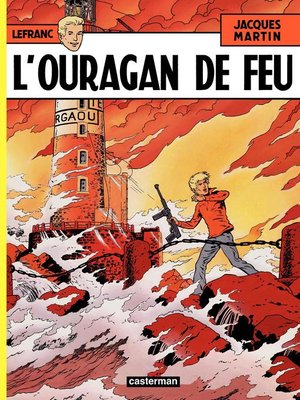 cover image of Lefranc (Tome 2)--L'ouragan de feu